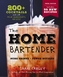 The Home Bartender: The Third Edition