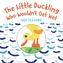 The Little Duckling Who Wouldn't Get Wet