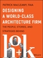 Designing a World-Class Architecture Firm