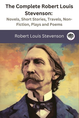 The Complete Robert Louis Stevenson
