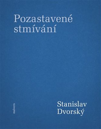 Pozastavené stmívání Pozastavené stmívání