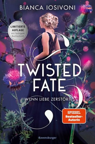 Twisted Fate, Band 2: Wenn Liebe zerstört (Epische Romantasy von SPIEGEL-Bestsellerautorin Bianca Iosivoni | Limitierte Auflage