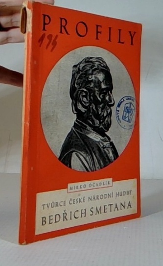 Tvůrce české národní hudby Bedřich Smetana