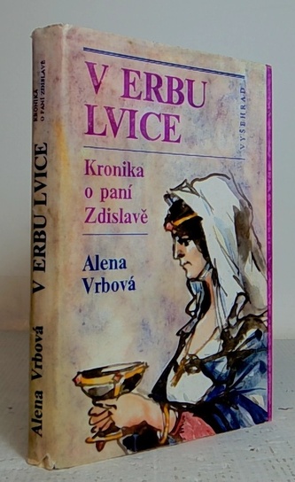 V erbu lvice: Kronika o paní Zdislavě