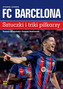 FC Barcelona. Sztuczki i triki piłkarzy w.4