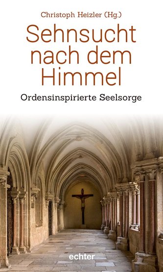 Sehnsucht nach dem Himmel