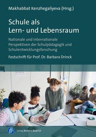 Schule als Lern- und Lebensraum