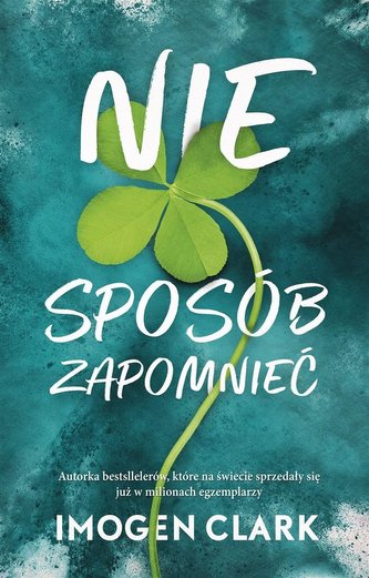 Nie sposób zapomnieć Nie sposób zapomnieć