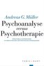Psychoanalyse versus Psychotherapie
