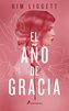El Año de Gracia / The Grace Year
