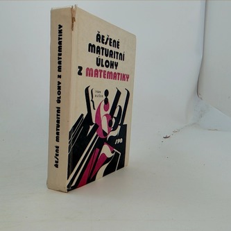 Řešené maturitní úlohy z matematiky
