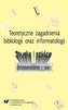 Teoretyczne zagadnienia bibliologii oraz...