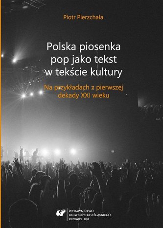 Polska piosenka pop jako tekst w tekście kultury Polska piosenka pop jako tekst w tekście kultury