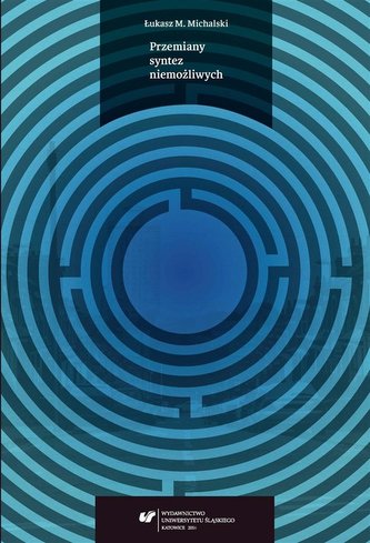Przemiany syntez niemożliwych