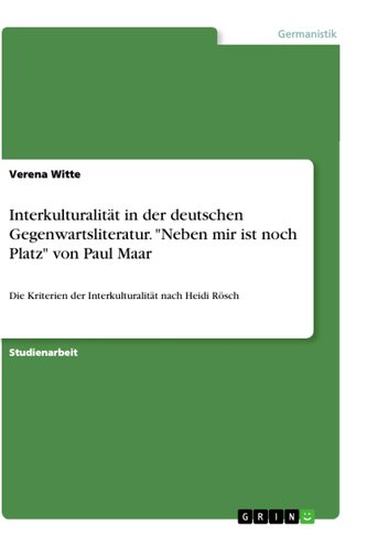 Interkulturalität in der deutschen Gegenwartsliteratur. "Neben mir ist noch Platz" von Paul Maar