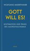 Gott will es!