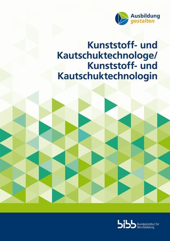 Kunststoff- und Kautschuktechnologe / Kunststoff- und Kautschuktechnologin