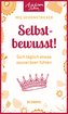 Selbstbewusst!