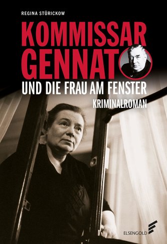 Kommissar Gennat und die Frau am Fenster