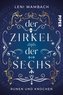 Der Zirkel der Sechs