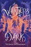The Whistlers in the Dark