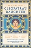 Cleopatra's Daughter