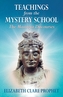 Teachings from the Mystery School