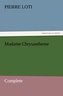 Madame Chrysantheme ¿ Complete