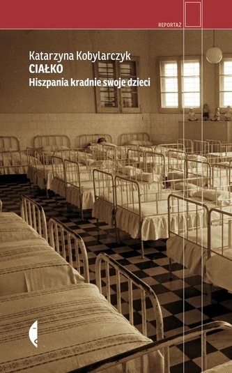 Ciałko. Hiszpania kradnie swoje dzieci Ciałko. Hiszpania kradnie swoje dzieci
