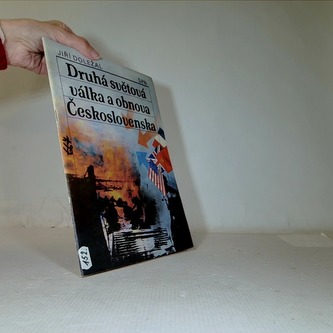 Druhá světová válka a obnova Československa