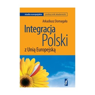 Integracja Polski z Unią Europejską