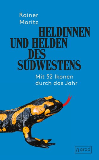 Heldinnen und Helden des Südwestens