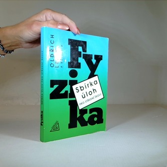 Sbírka úloh pro SŠ Fyzika