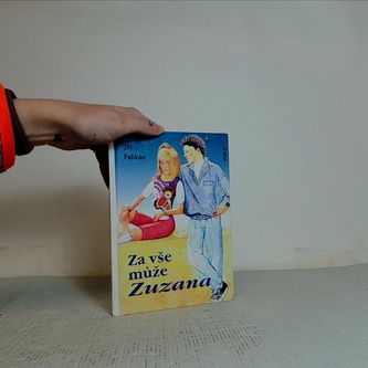 Za vše může Zuzana