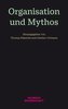Organisation und Mythos