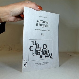 Abychom si rozuměli aneb Slovníček současných slov 3