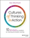 Cultures of Thinking in Action