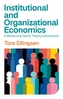 Institutional and Organizational Economics