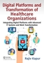 Digital Platforms and Transformation of Healthcare Organizations