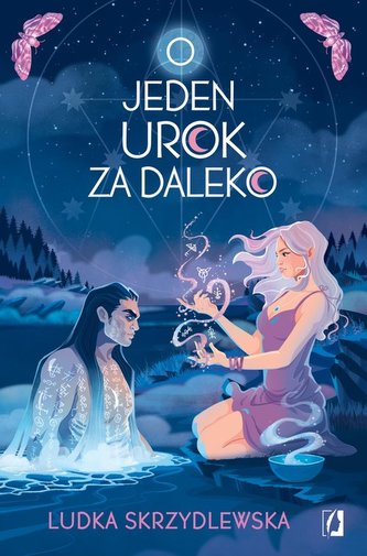 O jeden urok za daleko. Czarownice z Inverness. Tom 2 O jeden urok za daleko. Czarownice z Inverness. Tom 2