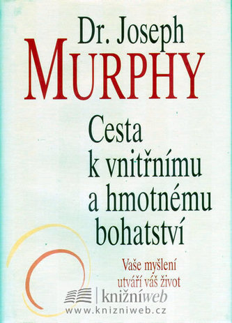 Cesta k vnitřnímu a hmotnému bohatství