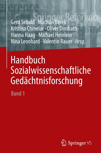 Handbuch Sozialwissenschaftliche Gedächtnisforschung 1