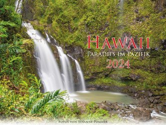 Hawaii - Paradies im Pazifik Kalender 2024
