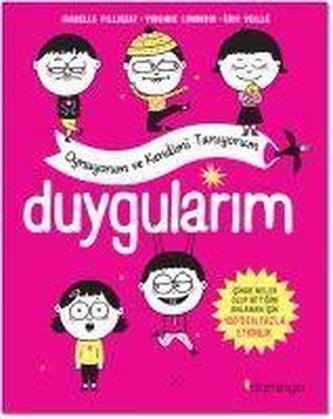 Duygularim - Oynuyorum ve Kendimi Taniyorum