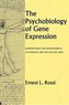 The Psychobiology of Gene Expression: Neuroscience and Neurogenesis in Hypnosis and the Healing Arts