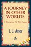 A Journey in Other Worlds
