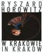Ryszard Horowitz W Krakowie