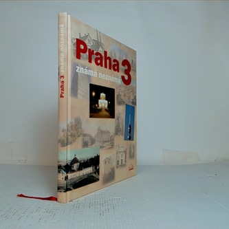 Praha 3 - Známá neznámá
