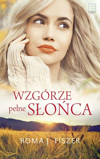 Wzgórze pełne słońca wyd. kieszonkowe Wzgórze pełne słońca wyd. kieszonkowe