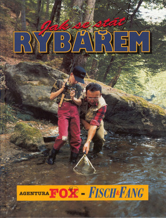 Jak se stát rybářem